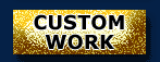 To Custom Work